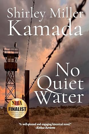NO QUIET WATER - MILLER-KAMADA. SHIRLEY
